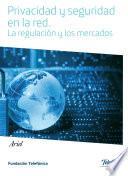 El debate sobre la privacidad y seguridad en la red