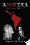 El Delfín de Fidel