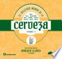 El delicioso mundo de la cerveza I