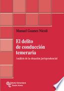 El delito de conducción temeraria