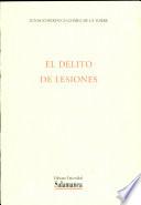 El delito de lesiones
