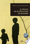 El delito de sustracción de menores