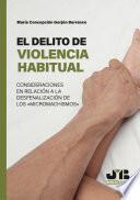 El delito de violencia habitual
