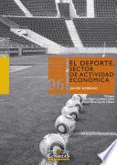 El deporte, sector de actividad económica