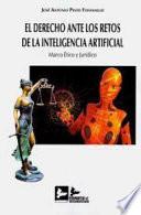 El Derecho ante los retos de la inteligencia artificial