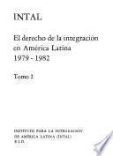 El Derecho de la integración en América Latina, 1979-1982