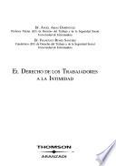 El derecho de los trabajadores a la intimidad