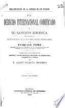 El derecho internacional codificado y su sanción jurídica