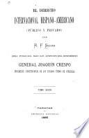 El derecho internacional hispano-americano (público y privado)