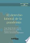 El derecho laboral de la pandemia