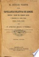 El derecho vigente sobre capellanías colativas de sangre