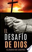 El Desafío de Dios