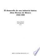 El desarrollo de una industria básica