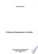 El desarrollo organizacional en Colombia
