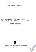 El descalabro del 41 (visión de un periodista)
