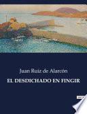 EL DESDICHADO EN FINGIR