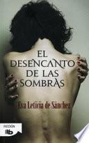 El desencanto de las sombras