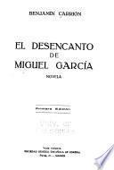 El desencanto de Miguel García