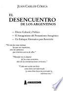 El desencuentro de los argentinos