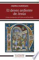 El deseo ardiente de Jesús