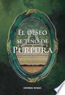 El deseo se tiñó de púrpura