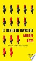 El desierto invisible