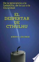 El Despertar de Cthulhu