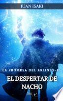 EL DESPERTAR DE NACHO