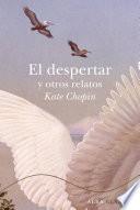 El despertar y otros relatos