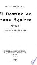 El destino de Irene Aguirre