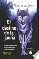 El destino de la jauria
