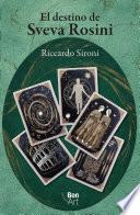 El destino de Sveva Rosini