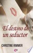 El destino de un seductor