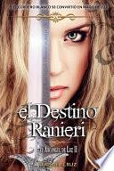 El Destino Ranieri
