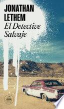 El detective salvaje