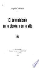 El determinismo en la ciencia y en la vida