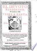 EL DEVOTO PEREGRINO VIAGE DE TIERRA SANTA