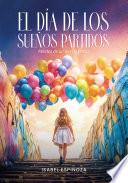 El día de los sueños partidos