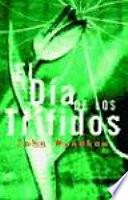 El Día de Los Trífidos