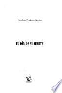 El día de mi suerte