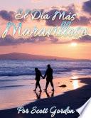 El Día Más Maravilloso (EPUB)