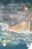 El día que cayeron los ángeles