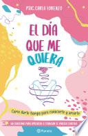 El día que me quiera