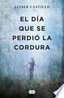 El día que se perdió la cordura / The Day Sanity was Lost
