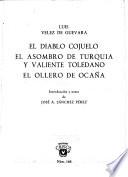El diablo cojuelo ; El asombro de Turquía y valiente toledano ; El ollero de Ocaña