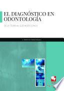El diagnóstico en odontología