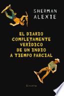 El diario completamente verídico de un indio a tiempo parcial