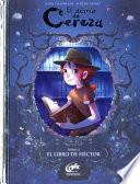 El Diario de Cereza 2. El Libro de Hector