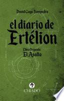 El Diario de Ertélion. Libro Segundo: El Asalto