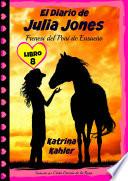 El Diario de Julia Jones - Frenesí del Poni de Ensueño